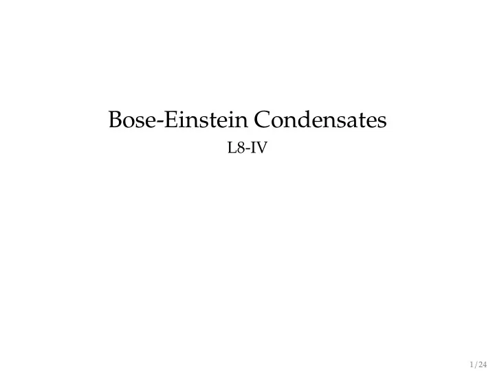 bose einstein condensates