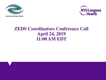 11:00 AM EDT  Participating Clinical Centers (PCC): Status Updates  Centers Green Lighted for