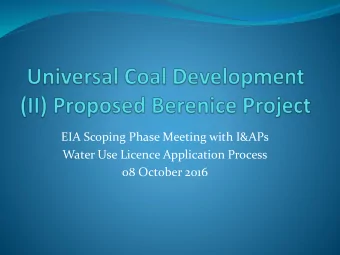 Water Use Licence Application Process  08 October 2016  Presentation Outline  Introduction and