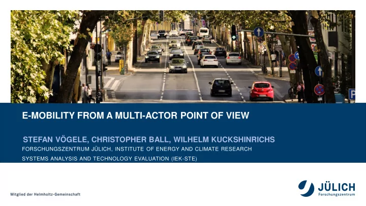 e mobility from a multi actor point of view