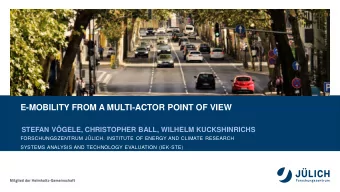 E-MOBILITY FROM A MULTI-ACTOR POINT OF VIEW  STEFAN VGELE, CHRISTOPHER BALL, WILHELM