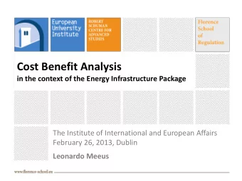 Cost Benefit Analysis  in the context of the Energy Infrastructure Package  The Institute of