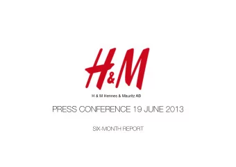 PRESS CONFERENCE 19 JUNE 2013  SIX-MONTH REPORT  KARL-JOHAN PERSSON  MANAGING DIRECTOR  NILS