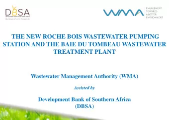 TREATMENT PLANT  By  Wastewater Management Authority (WMA)  Assisted by  Development Bank of