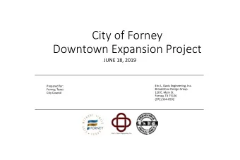 City of Forney  Downtown Expansion Project  JUNE 18, 2019  Eric L. Davis Engineering, Inc.