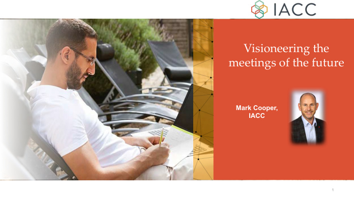 visioneering the meetings of the future
