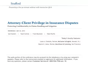 Attorney-Client Privilege in Insurance Disputes  Protecting Confidentiality in Claims Handling and