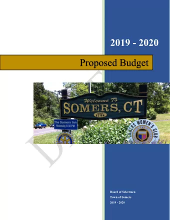 2019 - 2020 Proposed Budget  Board of Selectmen  Town of Somers  2019 - 2020  BOARD OF SELECTMEN