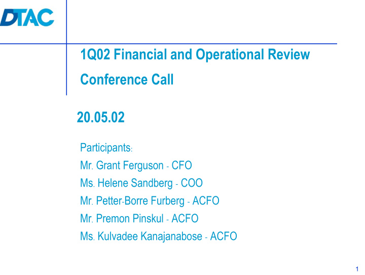 1q02 financial and operational review conference call 20