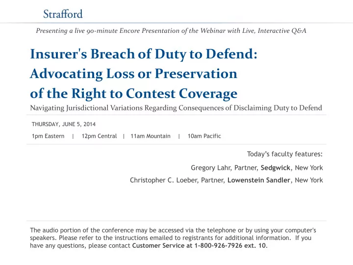 insurer s breach of duty to defend advocating loss or