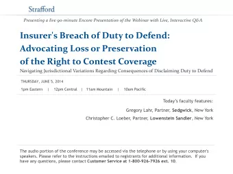 Insurer's Breach of Duty to Defend:  Advocating Loss or Preservation  of the Right to Contest