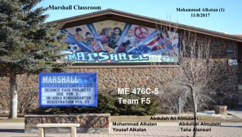 ME 476C-5  Team F5  Abdulah Ali Almutairi  Mohammad Alkatan                 Abdullah Almutairi