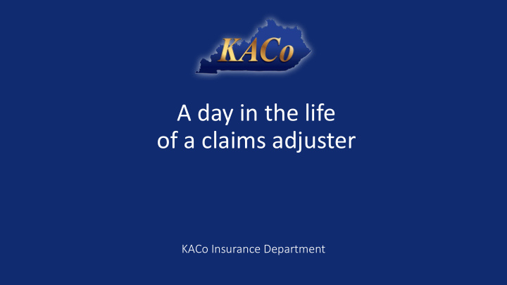 a day in the life of a claims adjuster