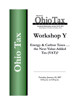 Ohio Tax  Energy &amp; Carbon Taxes   the Next Value-Added Tax (VAT)?  Tuesday, January 24, 2017