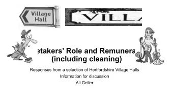 Caretakers Role and Remuneration  (including cleaning)  Responses from a selection of