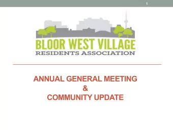 ANNUAL GENERAL MEETING  &amp;  COMMUNITY UPDATE  2  Welcome - Agenda  7:30  8:00 pm  Welcome