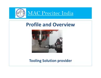 MAC Precitec India  Profile and Overview  Tooling Solution provider  MAC Precitec India  Competency