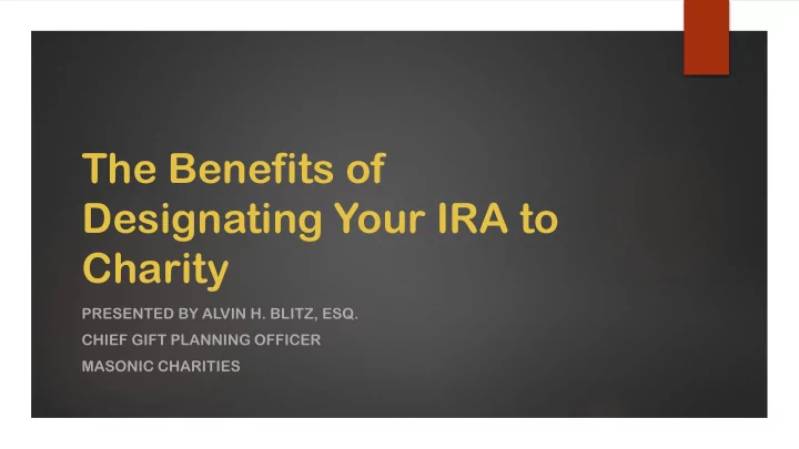 the benefits of designating your ira to charity