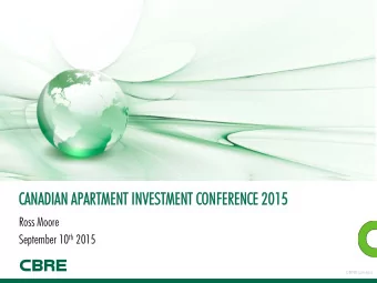 CANADIAN  NADIAN APARTME  RTMENT  NT INV  NVESTME  ESTMENT  NT CON  ONFE  FERE  RENCE  NCE 2015