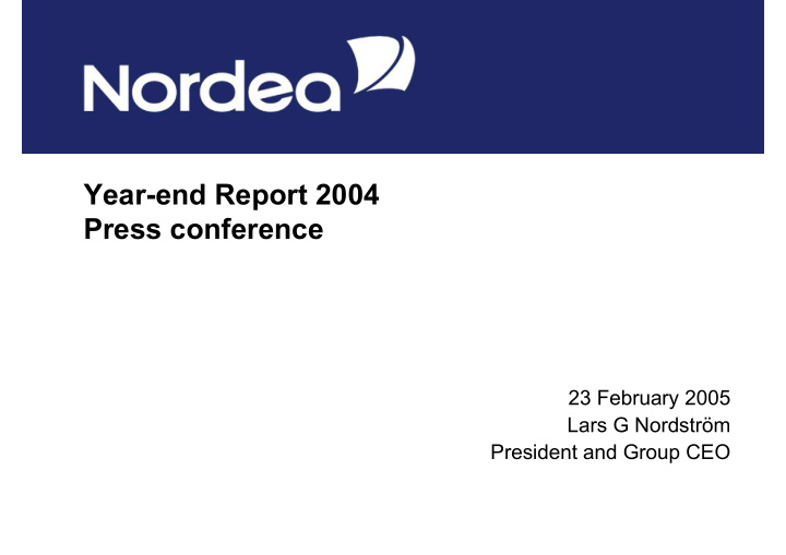 year end report 2004 press conference