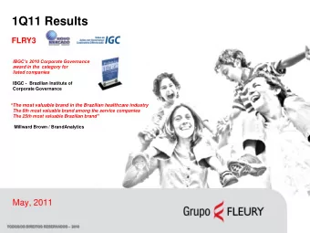 1Q11 Results  FLRY3 I BGCs 2010 Corporate Governance  award in the  category for  listed