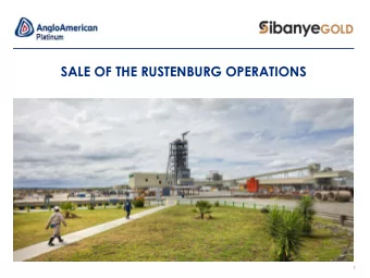 SALE OF THE RUSTENBURG OPERATIONS  1  DISCLAIMER  Certain statements included in this presentation,