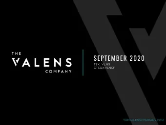 SEPTEMBER 2020  TSX: VLNS  OTCQX:VLNCF  THEVALENSCOMPANY.COM  NOTICE TO RECIPIENT This presentation