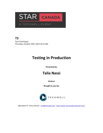 Testing  in  Production     Presented  by:         Talia  Nassi