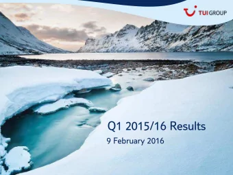 Q1 2015/16 Results  9 February 2016      Forward-Looking Statements        This