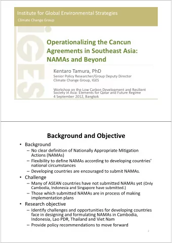 Operationalizing the Cancun Agreements in Southeast Asia: NAMAs and Beyond Kentaro Tamura, PhD