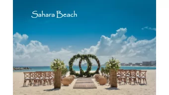 Sahar  hara  a Be  Beach  ch  Sahara  ara Beach  ch  Perfec  fect place  e to connec  ect wit  ith