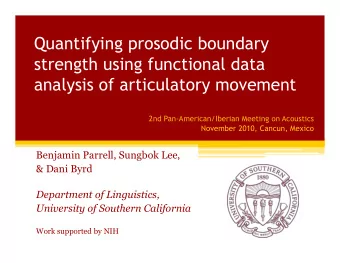Quantifying prosodic boundary  strength using functional data  analysis of articulatory movement