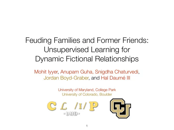 feuding families and former friends unsupervised learning