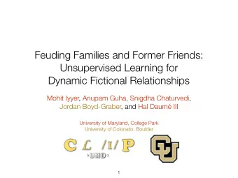 Feuding Families and Former Friends:   Unsupervised Learning for  Dynamic Fictional