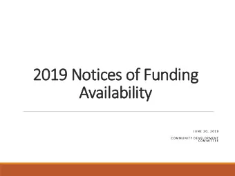 Availability  J U N E  2 0 ,  2 0 1 9  C O M M U N I T Y  D E V E L O P M E N T  C O M M I T T E E