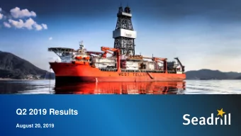 Q2 2019 Results  August 20, 2019  Disclaimer  This presentation  includes forward looking