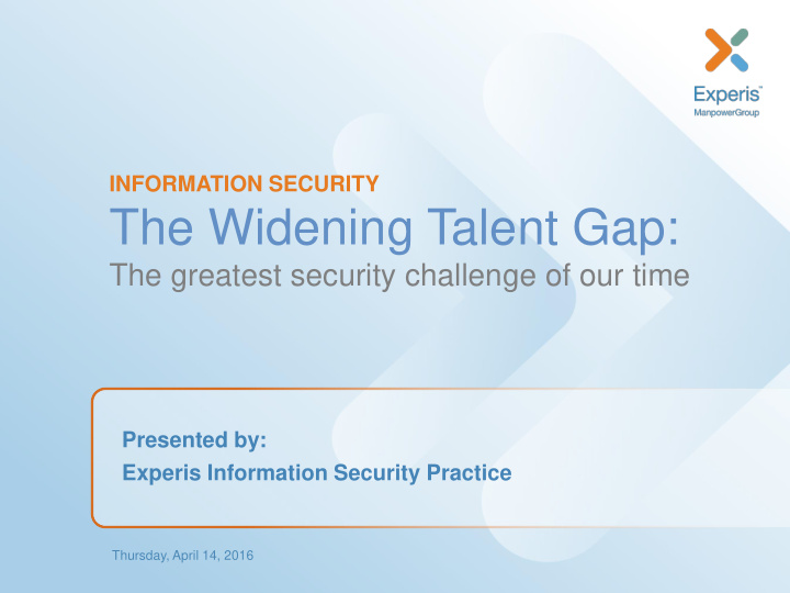 the widening talent gap