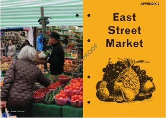 East  Street  Market  PROOF  East Street Market  Area context  There are also a number of social