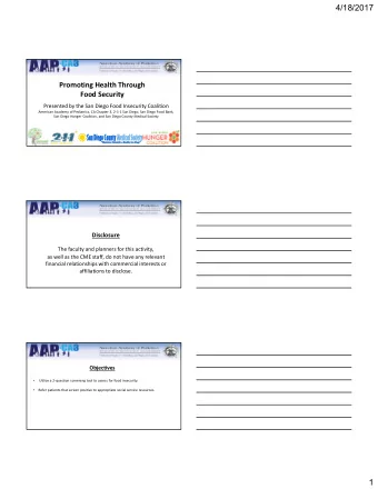 4/18/2017  Promoting Health Through  Food Security  Presented by the San Diego Food Insecurity