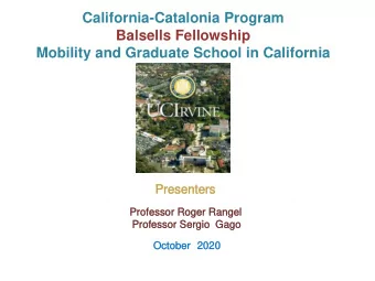 California-Catalonia Program  Balsells Fellowship  Mobility and Graduate School in California