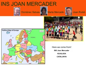 INS JOAN MERCADER  Domnec Selvas-           Marta Mercad-             Joan Rubi  Here we come