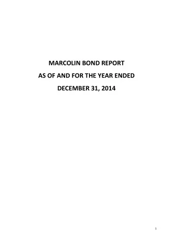 MARCOLIN BOND REPORT AS OF AND FOR THE YEAR ENDED DECEMBER 31, 2014  1 DISCLAIMER  The following