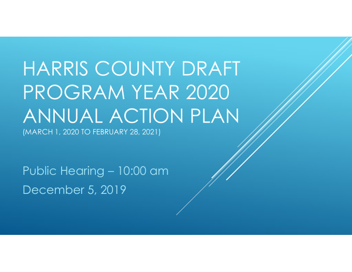 harris county draft program year 2020 annual action plan