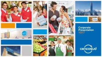 Presentation  1Q17  INVESTMENT HIGHLIGHTS  THE STRATEGY  LOOKING AHEAD  2  WHY CENCOSUD?  PREMIER