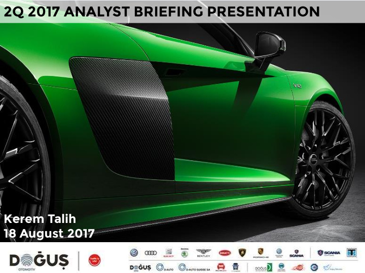 2q 2017 analyst briefing presentation