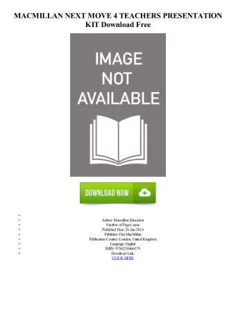 MACMILLAN NEXT MOVE 4 TEACHERS PRESENTATION  KIT Download Free  Author: Macmillan Education  Number