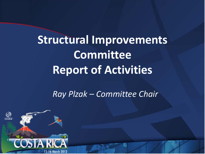 structural improvements committee report of activities
