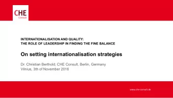 On setting internationalisation strategies  Dr. Christian Berthold; CHE Consult, Berlin, Germany