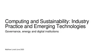 Practice and Emerging Technologies  Governance, energy and digital institutions  Matthew Lovett
