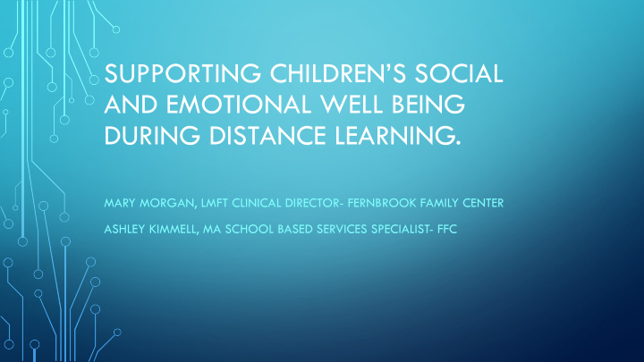 supporting children s social and emotional well being
